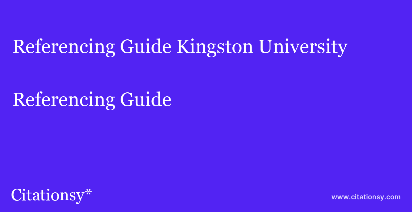 Referencing Guide: Kingston University
